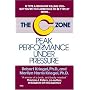 The C Zone: Peak Performance Under Pressure