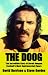 The Doog: The Incredible Story of Derek Dougan - Footballs Most Controversial Figure