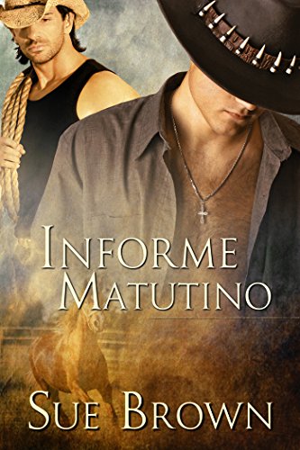 Informe matutino (serie Informes Matutinos nÂº 1) (Spanish Edition)