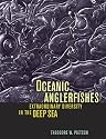Oceanic Anglerfishes: Extraordinary Diversity in the Deep Sea