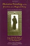 Aleister Crowley and the Practice of the Magical Diary