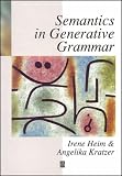 Semantics in Generative Grammar (Blackwell Textbooks in Linguistics)