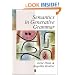 Semantics in Generative Grammar (Blackwell Textbooks in Linguistics)