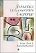 Semantics in Generative Grammar (Blackwell Textbooks in Linguistics)