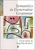 Semantics in Generative Grammar (Blackwell Textbooks in Linguistics)