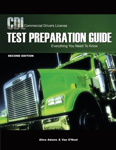 Download CDL Test Preparation Guide: Everything You Need to Know, 2nd Edition (Pass the CDL Exam) Download CDL Test Preparation Guide: Everything You Need to Know, 2nd Edition (Pass the CDL Exam)