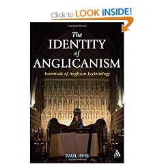 The Identity of Anglicanism: Essentials of Anglican Ecclesiology
