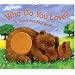 Who Do You Love?