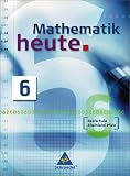 Produkt-Bild: Mathematik heute - Ausgabe 2004: Mathematik heute 6. Sch&uuml;lerband. Realschule. Rheinland-Pfalz: Ausgabe 2006