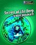 Scientists at Work: Secrets of the Deep: Marine Biologists (Scientists at work)