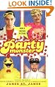Party Monster: A Fabulous But True Tale of Murder in Clubland