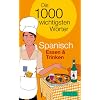 PONS Die 1000 wichtigsten W�rter Spanisch. Essen & Trinken