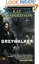 Greywalker (Greywalker, Book 1)