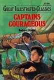 Captains Courageous (Great Illustrated Classics)
