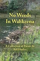 No Weeds in Wahkeena No Weeds in Wahkeena