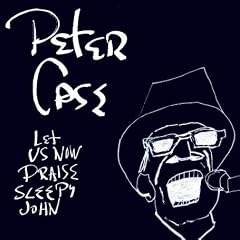 Let Us Now Praise Sleepy John