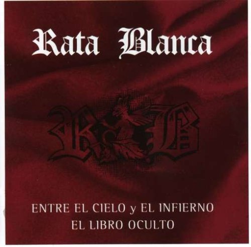 Rata Blanca - Entre el cielo y el infierno / El libro oculto - Zortam Music