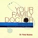   - Your Family Doctor Arthritis: Rheumatoid Arthritis / Osteo-arthritis / Gout / Osteoporosis (Your Family Doctor)