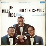 The Mills Brothers Greatest Hits-Vol. 2