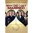 Why Did I Get Married?