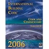 2006 International Building Code: Code & Commentary, Volume 2 (International Building Code Commentary Vol. 2)