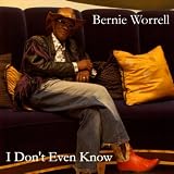 Bernie Worrell I Don't Even Know
