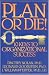 Books : Plan or Die!: 101 Keys to Organizational Success