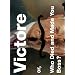 Victore or, Who Died and Made You Boss?
