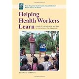 helping health workers learn a book of methods aids and ideas for instructors at the village level