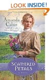 Scattered Petals: A Novel