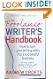 The Freelance Writer's Handbook: How to Turn Your Writing Skills into a Successful Business