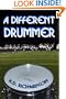 A Different Drummer