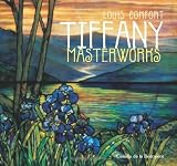 Louis Comfort Tiffany Masterworks