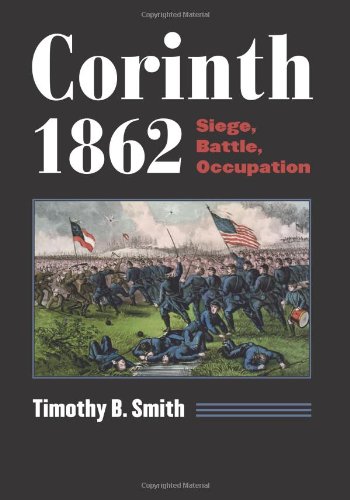 corinth 1862 siege battle occupation modern war studies