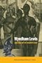 Wyndham Lewis and the Art of Modern War