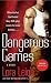 Dangerous Games