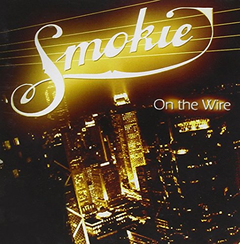 SMOKIE - On The Wire - Zortam Music