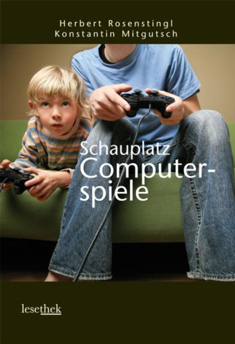 Schauplatz Computerspiele (German Edition)