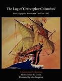 The Log of Christopher Columbus First Voyage to America in The Year 1492