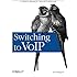 Switching to VoIP