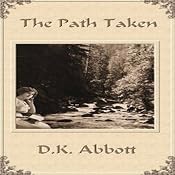 The Path Taken | [D. K. Abbott]