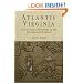 Atlantic Virginia: Intercolonial Relations in the Seventeenth Century