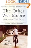 The Other Wes Moore: One Name, Two Fates