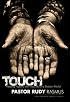 TOUCH: Pressing Against the Wounds of a Broken World