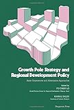 Growth pole strategy and regional development policy : Asian experience and Alternative approaches