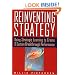 Reinventing Strategy: Using Strategic Learning to Create and Sustain Breakthrough Performance