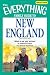 The Everything Family Guide to New England: Where to eat, play, and stay in America's scenic and historic Northeast (Everything (History & Travel))