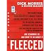 Fleeced: How Barack Obama, Media Mockery of Terrorist Threats, Liberals Who Want to Kill Talk Radio, the Do-Nothing Congress, Companies That Help ... Are Scamming Us...and What to Do about It