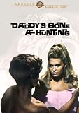 Daddy`s Gone A Hunting