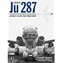 Junkers Ju 287: Germany's Forward Swept Wing Bomber